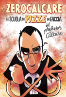 Zerocalcare - La Scuola di Pizze in Faccia del professor Calcare artwork