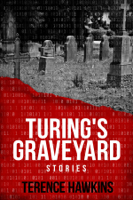 Terence Hawkins & Peter Wright - Turing's Graveyard artwork