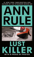Ann Rule - Lust Killer artwork