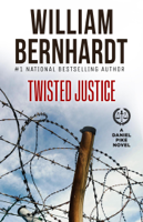 William Bernhardt - Twisted Justice artwork