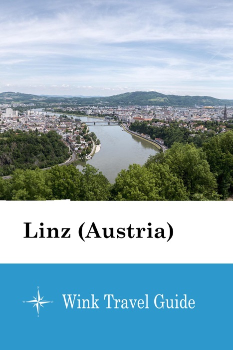 Linz (Austria) - Wink Travel Guide