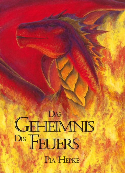 Das Geheimnis des Feuers