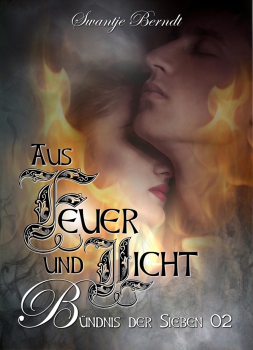 Aus Feuer und Licht