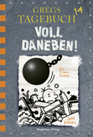 Jeff Kinney - Gregs Tagebuch 14 - Voll daneben! artwork