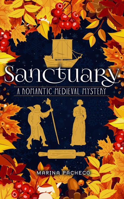Sanctuary, a Romantic Medieval Mystery