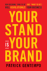 Patrick Gentempo - Your Stand Is Your Brand artwork