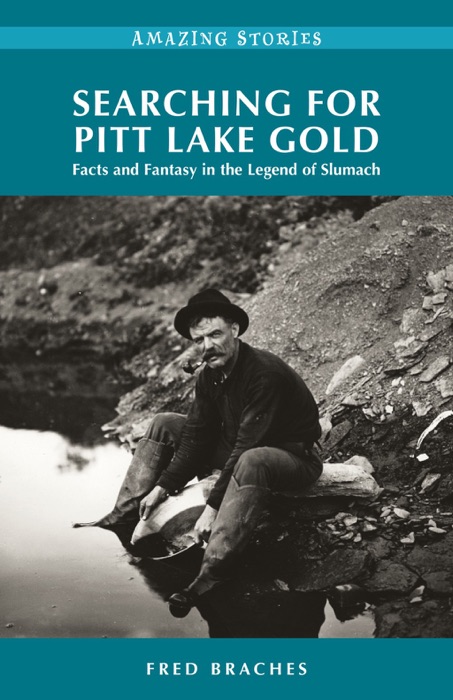 Searching for Pitt Lake Gold