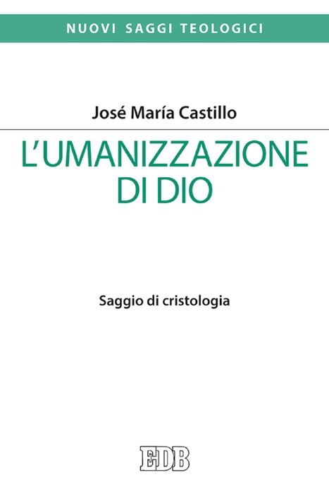 L’umanizzazione di Dio