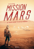 Mission Mars - Philippe Nessmann