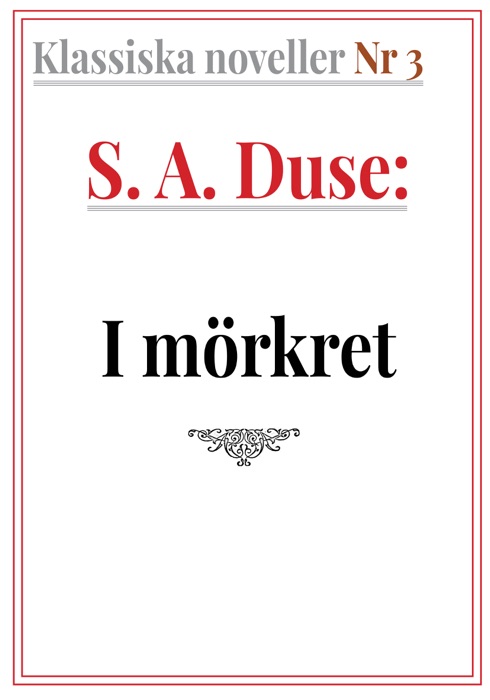 Klassiska noveller 3. S. A. Duse – I mörkret