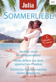 Julia Sommerliebe Band 30 - Bella Frances, Jessica Gilmore & Natalie Anderson by  Bella Frances, Jessica Gilmore & Natalie Anderson PDF Download