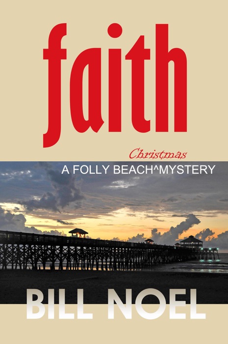 Faith: A Folly Beach Christmas Mystery