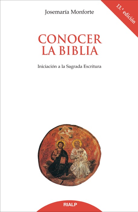 Conocer la Biblia. Iniciación a la Sagrada Escritura