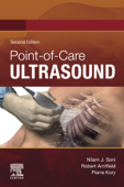 Point of Care Ultrasound E-book - Nilam J Soni MD, MS, Robert Arntfield MD, FRCPC & Pierre Kory MD, MPA