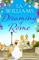 T.A. Williams - Dreaming of Rome artwork
