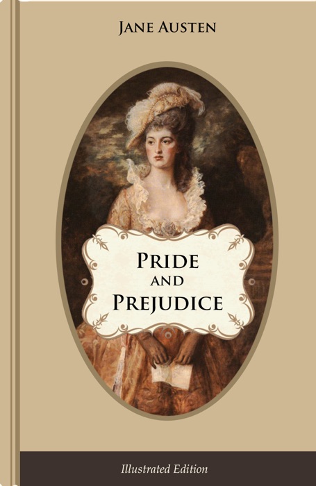 Pride and Prejudice (Illustrated)