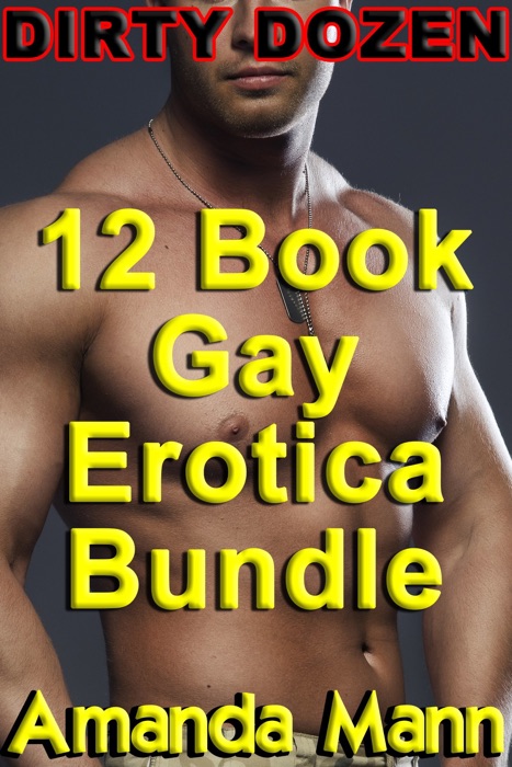 Dirty Dozen: 12 Book Gay Erotica Bundle