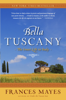 Frances Mayes - Bella Tuscany artwork