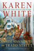 The Christmas Spirits on Tradd Street - Karen White
