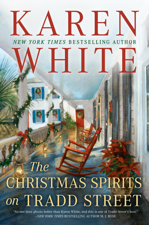 The Christmas Spirits on Tradd Street - Karen White Cover Art