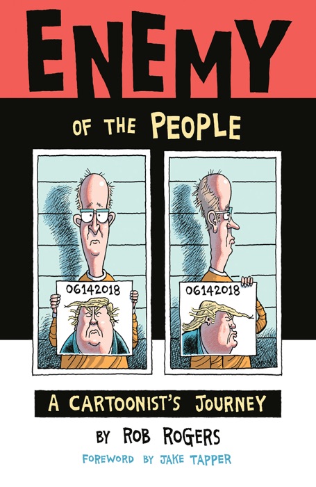 Enemy of the People: A Cartoonist’s Journey