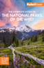 Fodor's Travel Guides - Fodor's The Complete Guide to the National Parks of the West artwork