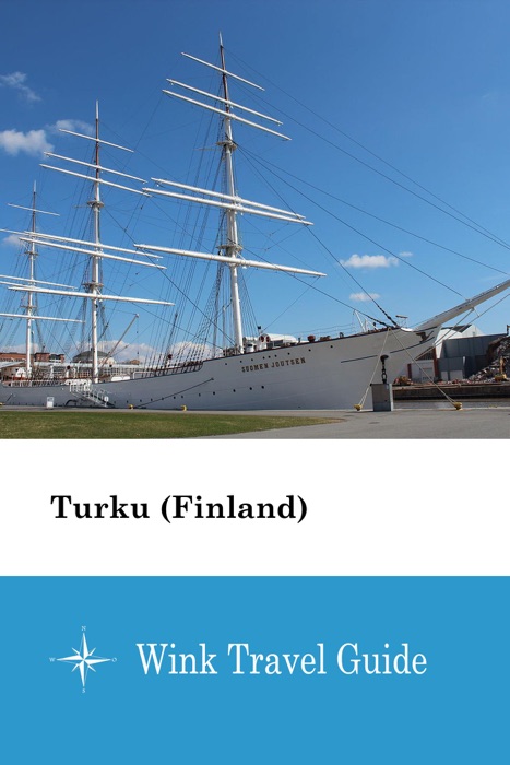 Turku (Finland) - Wink Travel Guide