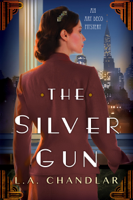 L.A. Chandlar - The Silver Gun artwork