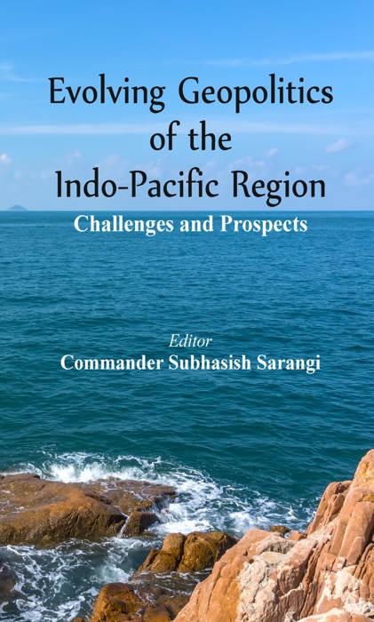 Evolving Geopolitics of Indo-Pacific Region