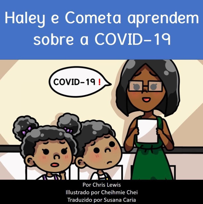 Haley e Cometa aprendem sobre a COVID-19