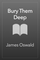 James Oswald - Bury Them Deep artwork