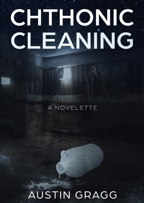 Chthonic Cleaning