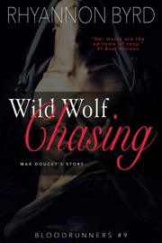 Wild Wolf Chasing - Rhyannon Byrd by  Rhyannon Byrd PDF Download