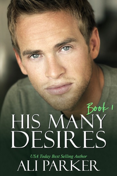 His Many Desires Book 1