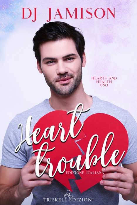 Heart Trouble: Edizione italiana