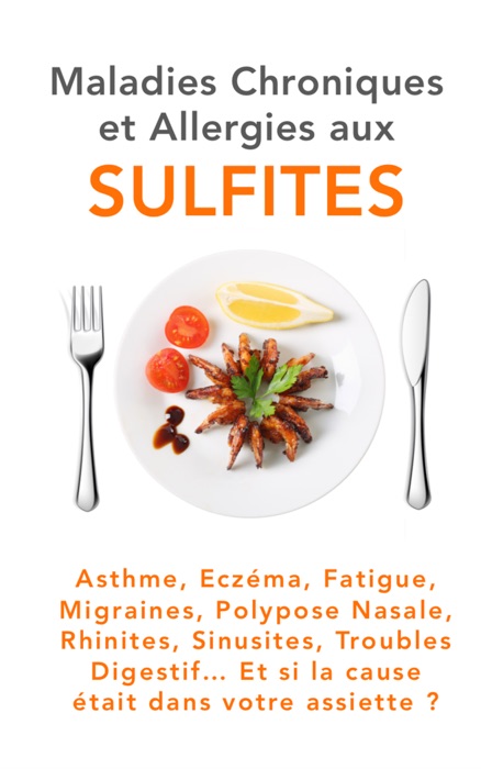 Maladies Chroniques et Allergies aux Sulfites