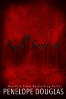 Penelope Douglas - Kill Switch artwork