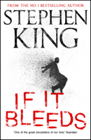 Stephen King - If It Bleeds artwork
