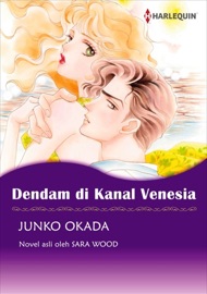Dendam di Kanal Venesia - Junko Okada & Sara Wood by  Junko Okada & Sara Wood PDF Download