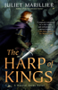 Juliet Marillier - The Harp of Kings artwork