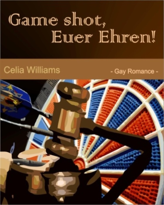 Game shot, Euer Ehren