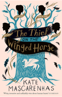Kate Mascarenhas - The Thief on the Winged Horse artwork