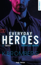 Everyday heroes - tome 1 Cuffed épisode 4