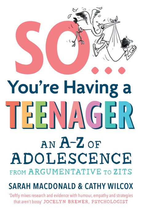 So ... You're Having a Teenager