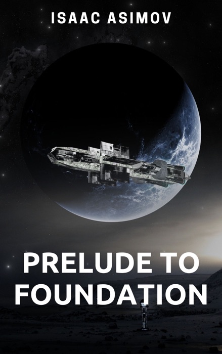 Prelude to Foundation