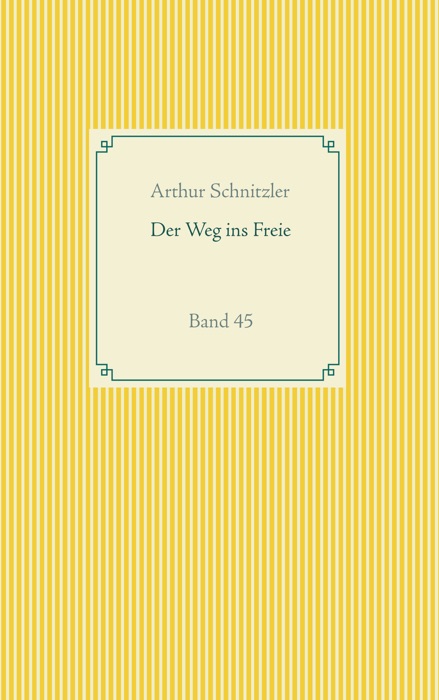 Der Weg ins Freie