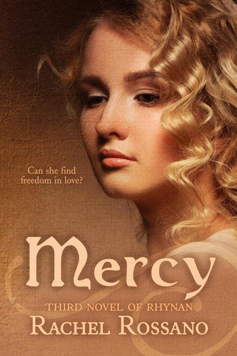 Mercy: Third Novel of Rhynan