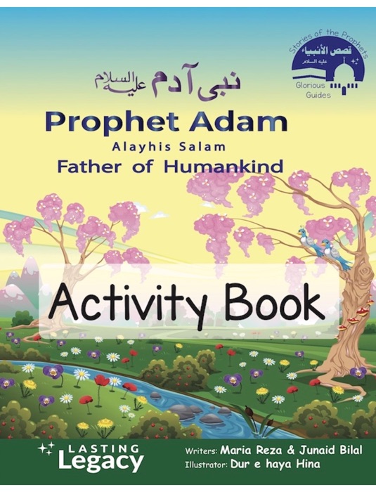 Prophet Adam Alayhis Salam: Father Humankind - Activity Book