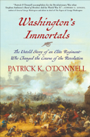 Patrick K. O'Donnell - Washington's Immortals artwork