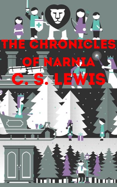 The Chronicles of Narnia